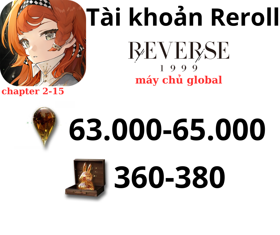 Reverse: 1999 Reroll 63k - 65k Crystal